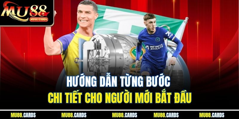 Hướng dẫn từng bước chi tiết cho người mới bắt đầu